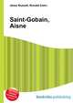 Saint-Gobain, Aisne, Jesse Russell,Ronald Cohn 