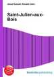 Saint-Julien-aux-Bois, Jesse Russell,Ronald Cohn 