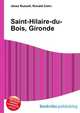 Saint-Hilaire-du-Bois, Gironde, Jesse Russell,Ronald Cohn 