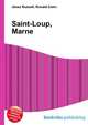 Saint-Loup, Marne, Jesse Russell,Ronald Cohn 