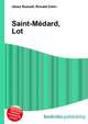 Saint-Medard, Lot, Jesse Russell,Ronald Cohn 