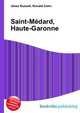 Saint-Medard, Haute-Garonne, Jesse Russell,Ronald Cohn 