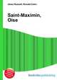Saint-Maximin, Oise, Jesse Russell,Ronald Cohn 