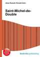 Saint-Michel-de-Double, Jesse Russell,Ronald Cohn 