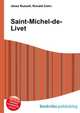 Saint-Michel-de-Livet, Jesse Russell,Ronald Cohn 