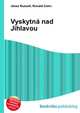 Vyskytna nad Jihlavou, Jesse Russell,Ronald Cohn 