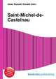 Saint-Michel-de-Castelnau, Jesse Russell,Ronald Cohn 