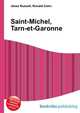 Saint-Michel, Tarn-et-Garonne, Jesse Russell,Ronald Cohn 