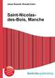 Saint-Nicolas-des-Bois, Manche, Jesse Russell,Ronald Cohn 