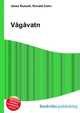 Vagavatn, Jesse Russell,Ronald Cohn 