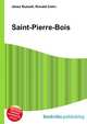 Saint-Pierre-Bois, Jesse Russell,Ronald Cohn 