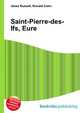 Saint-Pierre-des-Ifs, Eure, Jesse Russell,Ronald Cohn 