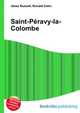 Saint-Peravy-la-Colombe, Jesse Russell,Ronald Cohn 