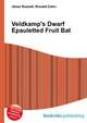 Veldkamp's Dwarf Epauletted Fruit Bat, Jesse Russell,Ronald Cohn 