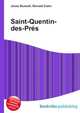 Saint-Quentin-des-Pres, Jesse Russell,Ronald Cohn 
