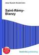 Saint-Remy-Blanzy, Jesse Russell,Ronald Cohn 