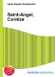 Saint-Angel, Correze, Jesse Russell,Ronald Cohn 