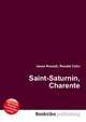 Saint-Saturnin, Charente, Jesse Russell,Ronald Cohn 