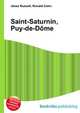 Saint-Saturnin, Puy-de-Dome, Jesse Russell,Ronald Cohn 