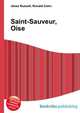 Saint-Sauveur, Oise, Jesse Russell,Ronald Cohn 