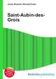 Saint-Aubin-des-Grois, Jesse Russell,Ronald Cohn 
