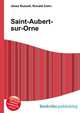 Saint-Aubert-sur-Orne, Jesse Russell,Ronald Cohn 