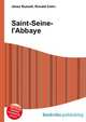 Saint-Seine-l'Abbaye, Jesse Russell,Ronald Cohn 