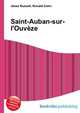 Saint-Auban-sur-l'Ouv?ze, Jesse Russell,Ronald Cohn 