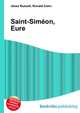 Saint-Simeon, Eure, Jesse Russell,Ronald Cohn 