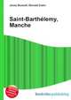 Saint-Barthelemy, Manche, Jesse Russell,Ronald Cohn 