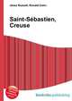 Saint-Sebastien, Creuse, Jesse Russell,Ronald Cohn 