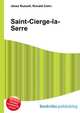 Saint-Cierge-la-Serre, Jesse Russell,Ronald Cohn 