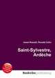 Saint-Sylvestre, Ardeche, Jesse Russell,Ronald Cohn 