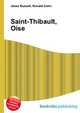 Saint-Thibault, Oise, Jesse Russell,Ronald Cohn 
