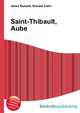 Saint-Thibault, Aube, Jesse Russell,Ronald Cohn 