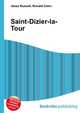 Saint-Dizier-la-Tour, Jesse Russell,Ronald Cohn 