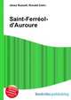 Saint-Ferr?ol-d'Auroure, Jesse Russell,Ronald Cohn 