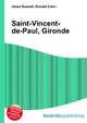 Saint-Vincent-de-Paul, Gironde, Jesse Russell,Ronald Cohn 