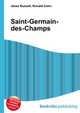 Saint-Germain-des-Champs, Jesse Russell,Ronald Cohn 