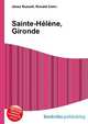 Sainte-Helene, Gironde, Jesse Russell,Ronald Cohn 