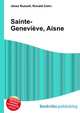 Sainte-Genevieve, Aisne, Jesse Russell,Ronald Cohn 