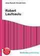 Robert Laufoaulu, Jesse Russell,Ronald Cohn 