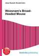 Woosnam's Broad-Headed Mouse, Jesse Russell,Ronald Cohn 
