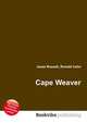 Cape Weaver, Jesse Russell,Ronald Cohn 