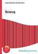 Sciecq, Jesse Russell,Ronald Cohn 