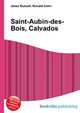 Saint-Aubin-des-Bois, Calvados, Jesse Russell,Ronald Cohn 