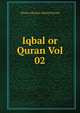 Iqbal or Quran Vol 02, Allama Ghulam Ahmed Parwez 