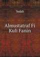 Almustatraf Fi Kuli Fanin, Yedali 