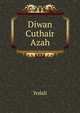 Diwan Cuthair Azah, Yedali 