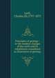Principles of geology : or the modern changes of the earth and its inhabitants considered as illustrative of geology, Lyell Charles 